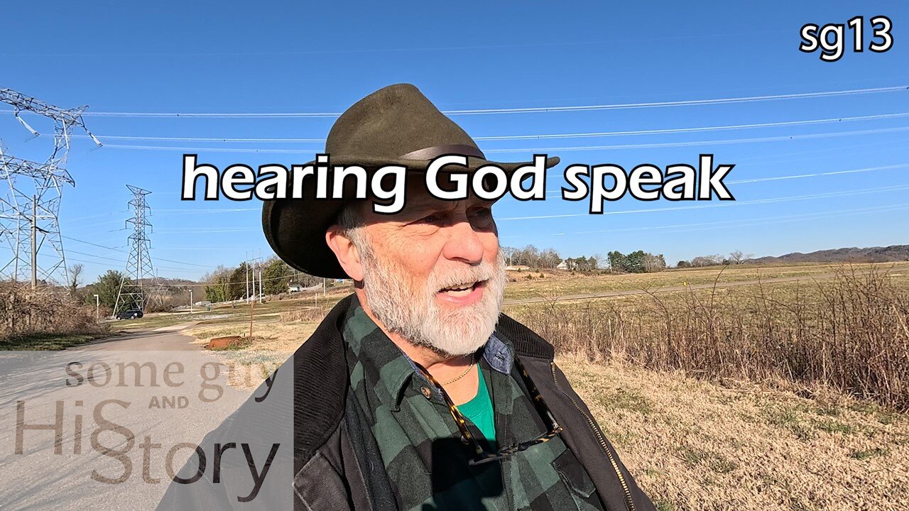 hearing God speak | some guy and his story