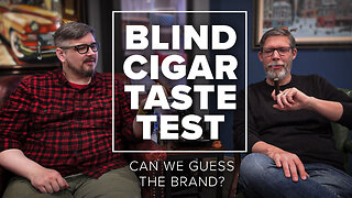 Blind Cigar Taste Test Challenge: Can We Guess the Brand?