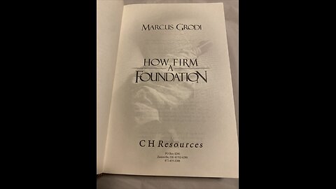 "How Firm A Foundation" by Marcus Grodi (review)