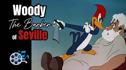 The Barber of Seville 1944 (HD) | Episode 10: Woody Woodpecker Series