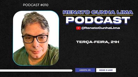 RENATO CUNHA LIMA PODCAST - AO VIVO - EP #018