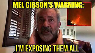 MEL GIBSON LEAKED THE WHOLE SECRET ABOUT THE 'FIRES' IN EXCLUSIVE BROADCAST!