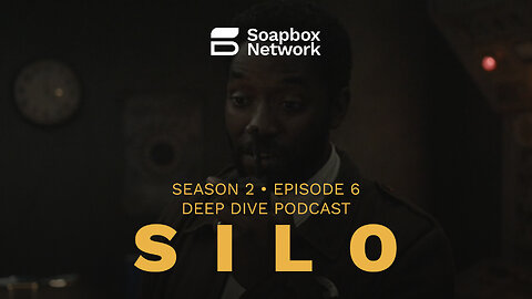 ‘Silo’ S2E6 ‘Barricades’ - Deep Dive