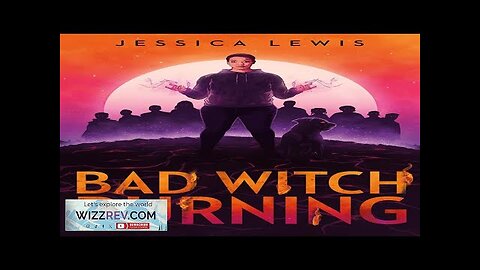 Bad Witch Burning (Hardcover) Review