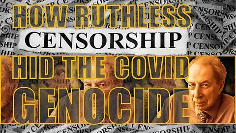 Doctor Vernon Coleman - ⁣HOW RUTHLESS CENSORSHIP HID THE COVID GENOCIDE