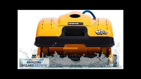 Dolphin Wave 140 Commercial Robotic Pool Vacuum Cleaner up to 127 FT Review