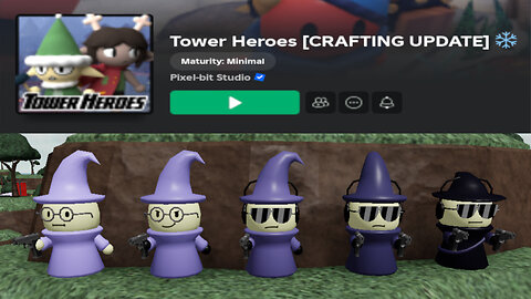 This game changed my life (ROBLOX Tower Heroes)