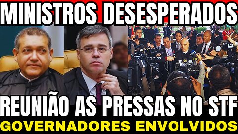 M0RAES PASSA MAL!! REUNIÃO AS PRESSAS NO STF!! GOVERNADORES ACIONADOS!