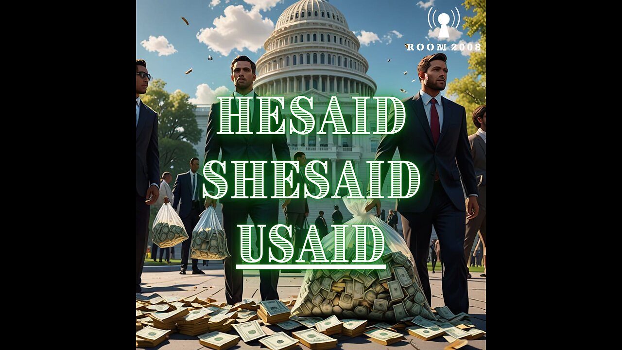 Ep. 117 - HeSAID, SheSAID, USAID