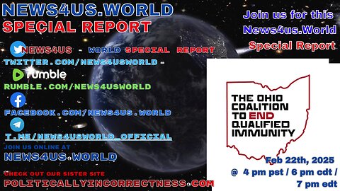 News4us World Special Report - Ohio Coalition To End Qualified Immunity