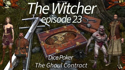 The Witcher episode 23-Dice Poker/The Ghoul Contract