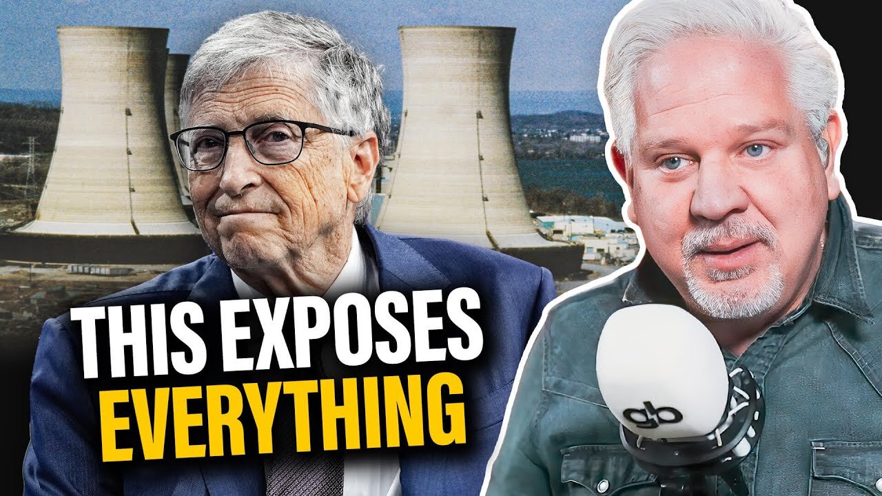 Glenn Beck: Microsoft Elites EXPOSE the Entire Playbook by Re-Opening Three Mile Island! - 1/12/25