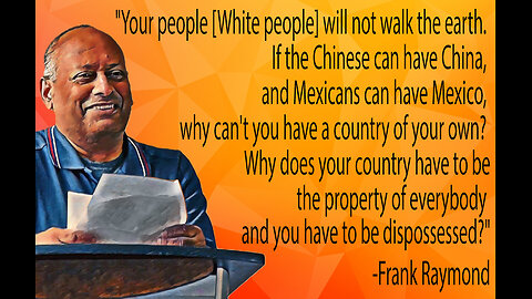 Frank Raymond to White Liberal: "Your people will not walk the earth"