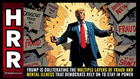 Trump is OBLITERATING the multiple layers of FRAUD and MENTAL ILLNESS of the Democrats
