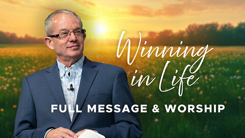 Winning in Life - Lawson Perdue - Sunday 2nd Service - 02/23/25