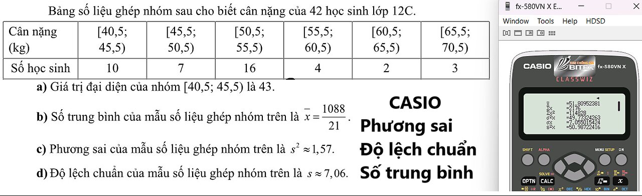 Thủ thuật CASIO: Trung bình, phương sai, độ lệch chuẩn: Bảng số liệu ghép nhóm sau cho biết cân nặng