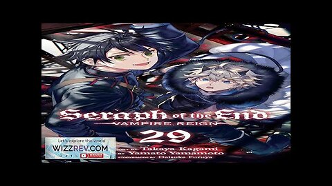 Seraph Of The End: Vampire Reign: Volume 29 Review