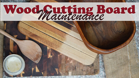 How to Season Wood Cutting Boards