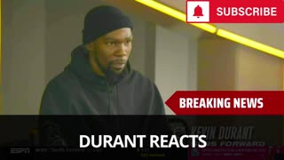 Kevin Durant Reacts To Steve Kerr Comments About Him