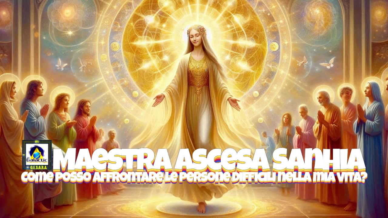 Maestra Ascesa Sanhia: Come posso affrontare le persone difficili nella mia vita?