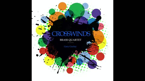 CROSSWINDS – (For Brass Quartet)