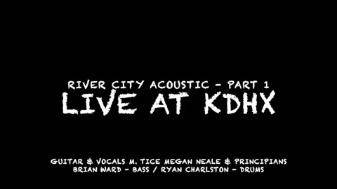 KDHX LIVE PART 1 - RIVER CITY ACOUSTIC