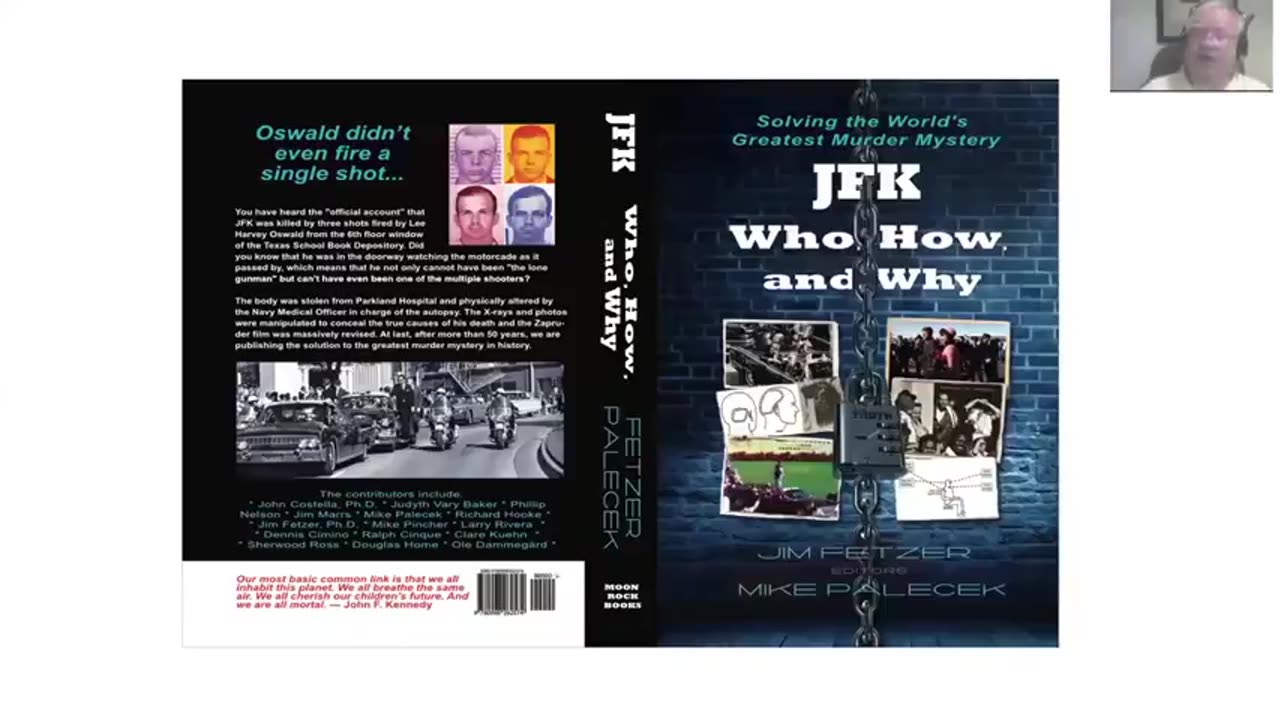 Fetzer 2017- Who was Responsible for JFK Assassination & WHY
