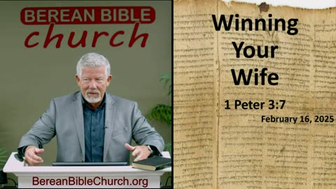 Winning Your Wife (1 Peter 3:7)