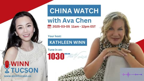 2025.02.26 Ava Chen on China Watch with Kathleen Winn