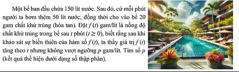 Một bể ban đầu chứa 150 lít nước. Sau đó, cứ mỗi phút người ta bơm thêm 50 lít nước