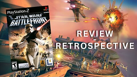 Star Wars Battlefront | Retrospective