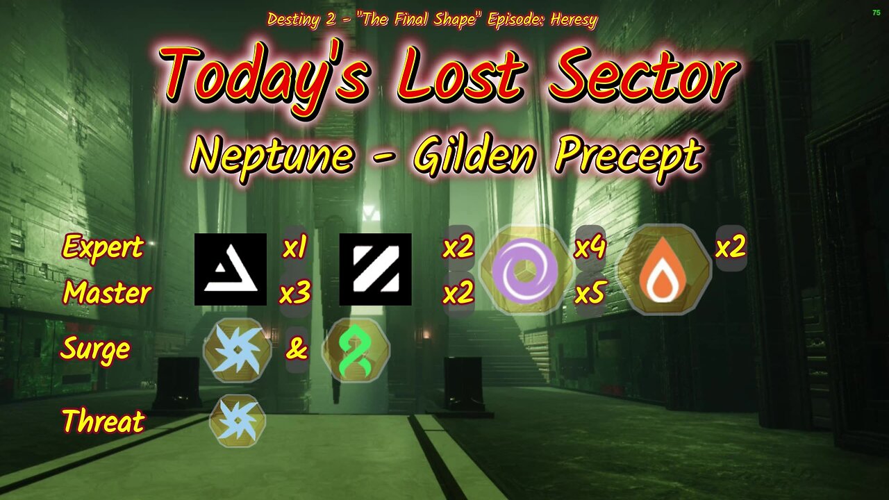 Destiny 2: 2-7-25 Gilded Precept is the Lost Sector. Arc/Strand Surge.