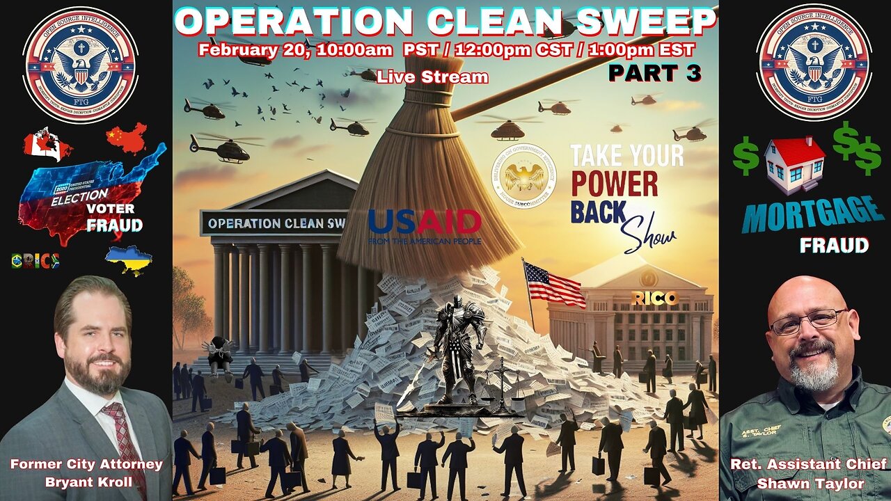 JOIN US LIVE -OPERATION CLEAN SWEEP PART 3 - Thursday 2/20 at 10am PST 12pm CST 1pm EST