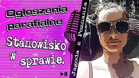 2022-07-11 -- Ogłoszenia parafialne - stanowisko w sprawie.