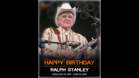 Ralph Stanley 1927-2016