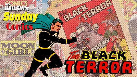 Mr Nailsin's Sunday Comics: More Black Terror!