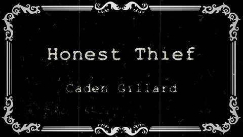 Caden Gillard - Honest Thief (Official Lyric Video)