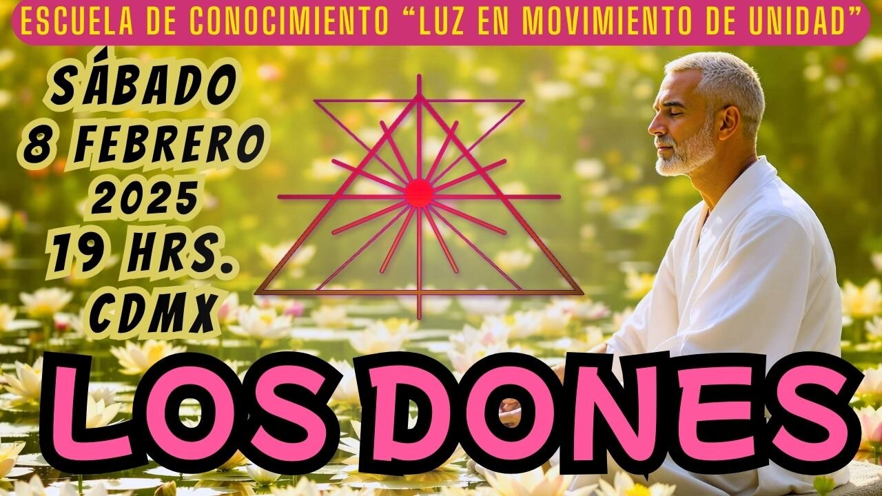 SABADO DE CATEDRAS: Los Dones