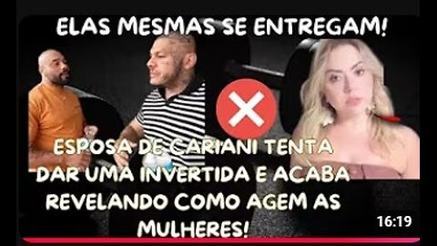 ESPOSA DE RENATO CARIANI TENTA DAR UMA INVERTIDA EM RESPOSTA E ACABA REVELANDO COMO AGEM AS MULHERES