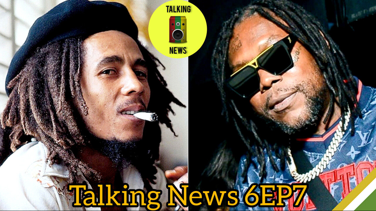 Talking News:6EP7 No Grammy for Vybz Kartel. KING 👑 Bob Marley reigns. Panama Canal Trumps to USA?