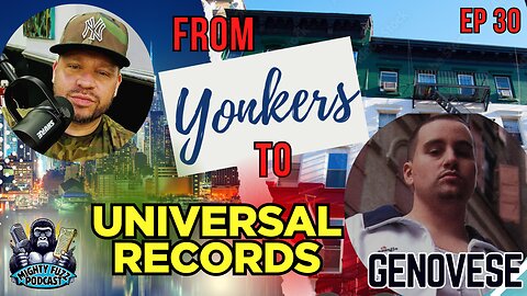 From Yonkers to Universal Records EP 30 with Genovese