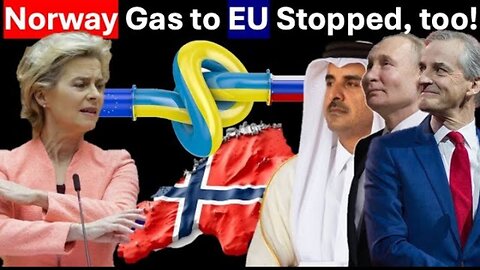 Eu Energy Crisis Deepened As Norway Gas To Eu Is Also Cut: Bad Luck Or Karma?