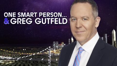 One Smart Person…& Greg Gutfeld (Guest Dr. Debra Soh)