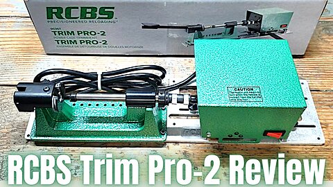 RCBS Trim Pro-2 Power Trimmer Review