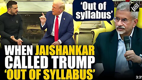 “Out of Syllabus…” EAM Jaishankar’s take on Trump goes viral after US Prez-Zelenskyy clash at Oval