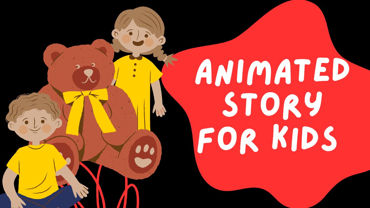 Animated story for kids