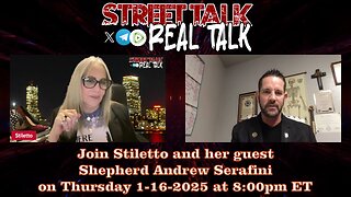 Street Talk with Stiletto 1-16-2025