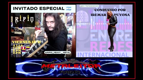 RIPIO en Entre redes internacional (Colombia) Via Metaleitor Radio y Tv (Venezuela)