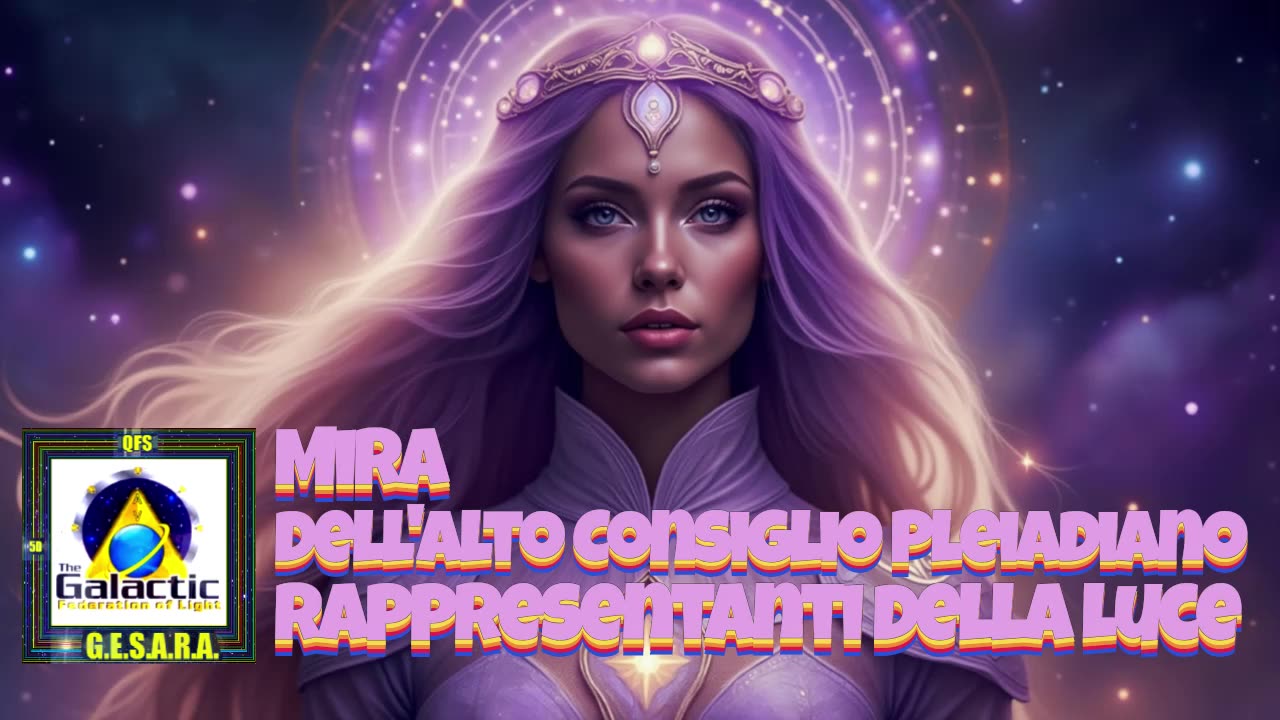 MIRA DELL'ALTO CONSIGLIO ❤️ PLEIADIANO ⚡️ RAPPRESENTANTI DELLA LUCE