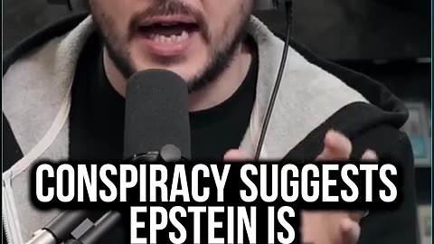 Timcast IRL- Conspiracy Suggests Epstein Is STILL ALIVE
